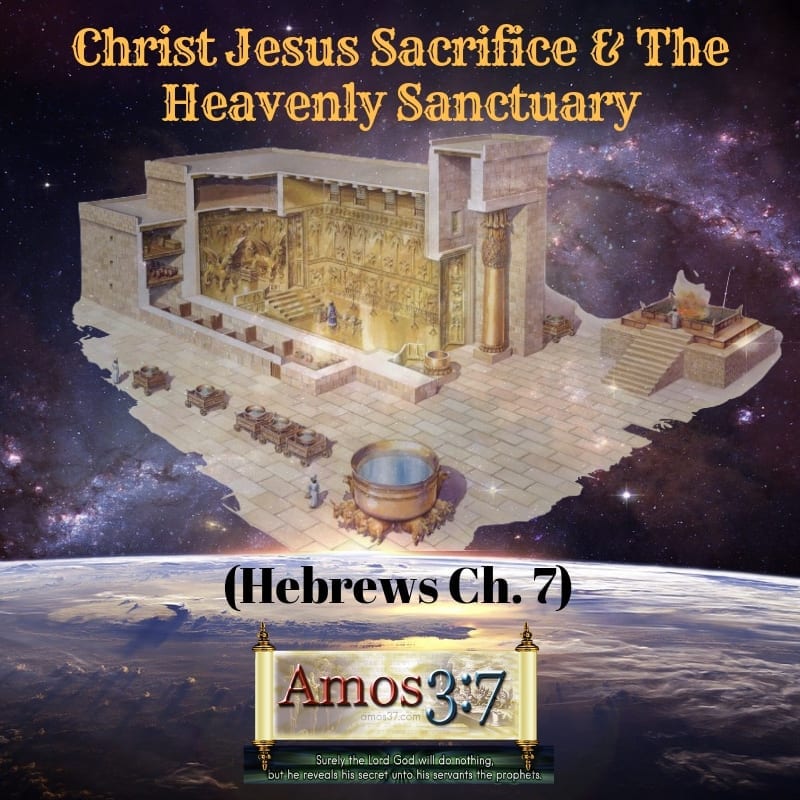 Hebrews, ch 7, better, sacrifice, Jesus, once,