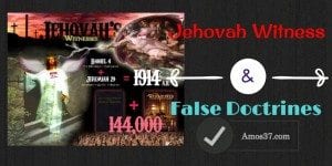 Jehovah Witness False Doctrines
