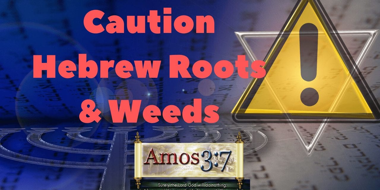 Hebrew Roots Examine