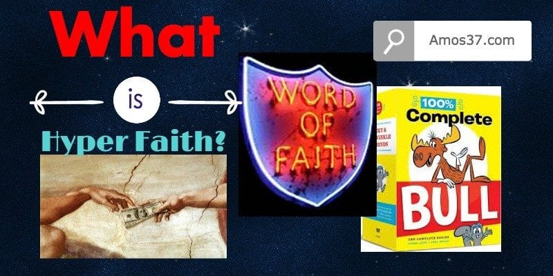 what is hyper faith, wof, bull, exposed, defined,