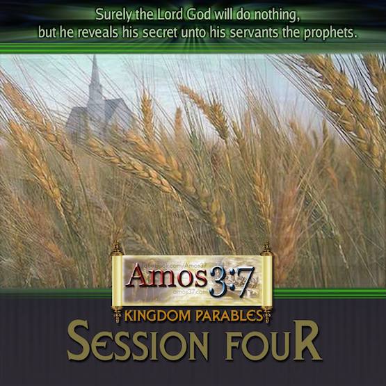 Kingdom Parables Session 04
