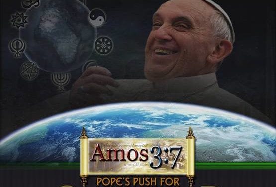 Pope’s Push For One World