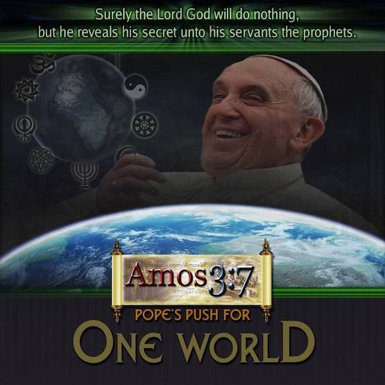 Pope’s Push For One World