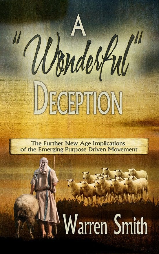 Warren Smith A Wonderful Deception Leonard Sweet New Age Spirituality