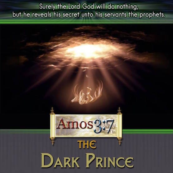 The Dark Prince A 10 Part video series on the devil, satan, antichrist