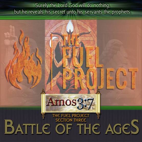 The FUEL Project- Section 3. Battle of The Ages