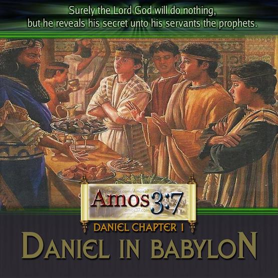 Daniel Chapter 1 Daniel in Babylon