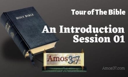 Tour of The Bible Session 01 Video