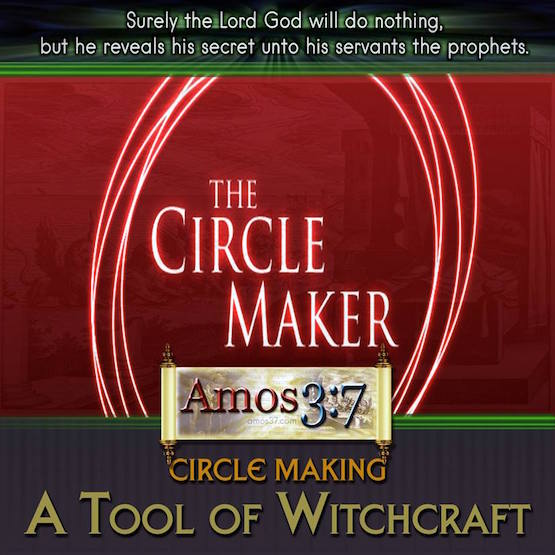 Circle Making – A Tool of Witchcraft