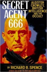 Aleister Crowley,Secret Agent,666,British Intelligence,James Bond,bio,occultist,