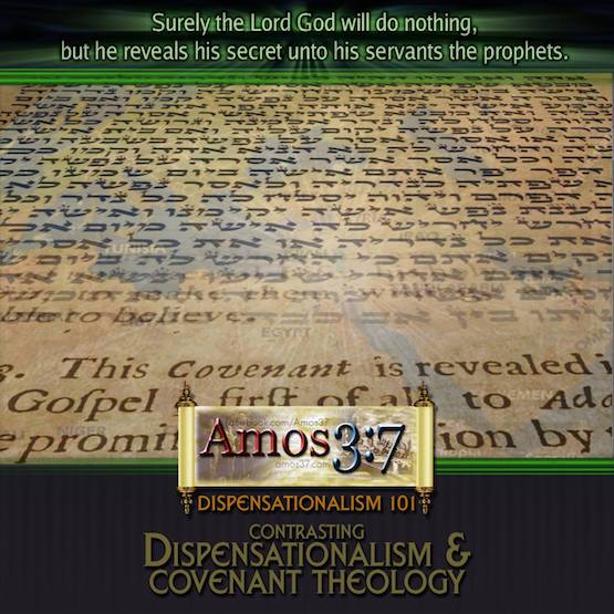 Dispensation & Covenant Theology 101