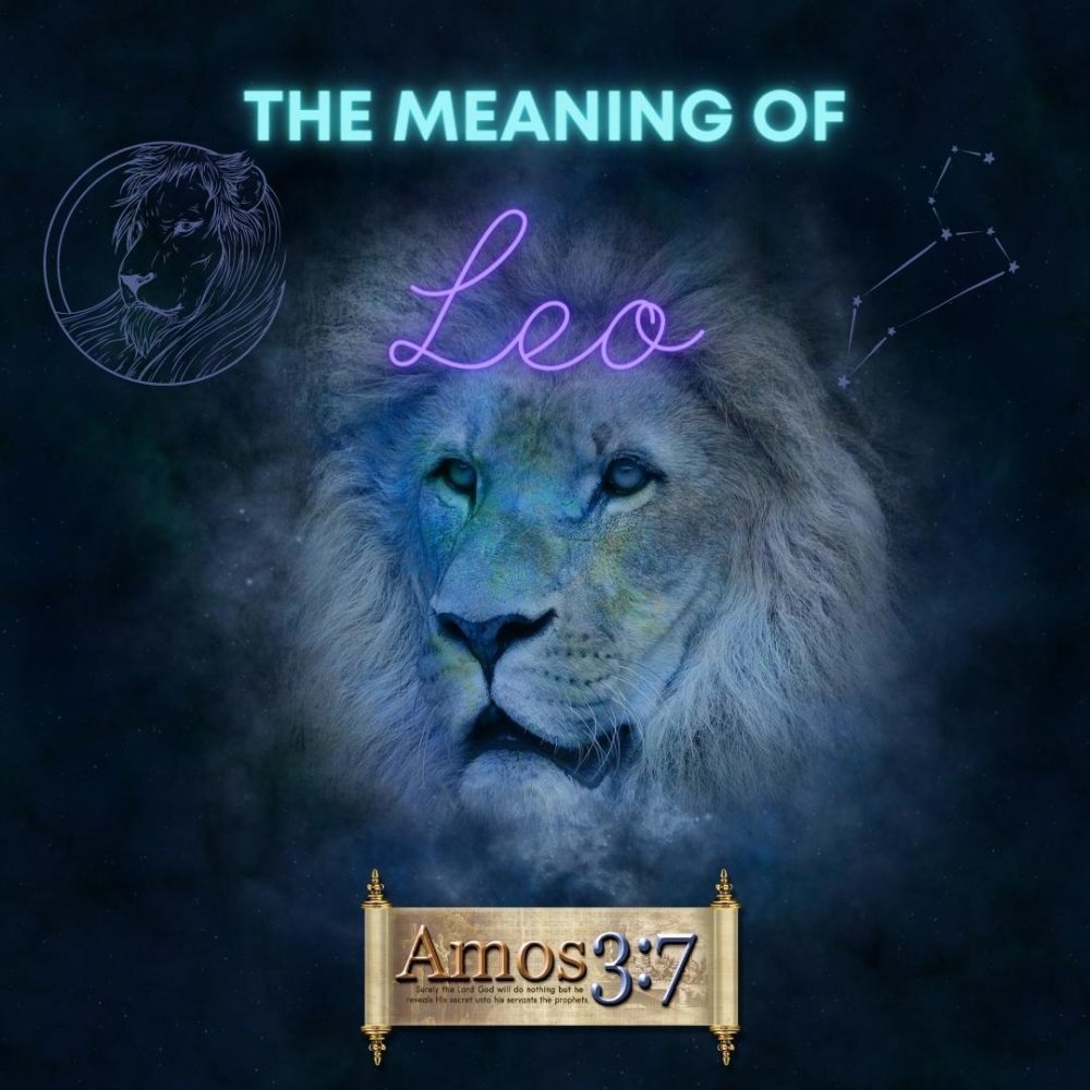 Leo, the lion, zodiac, mazzaroth, meaning, king, hydra,