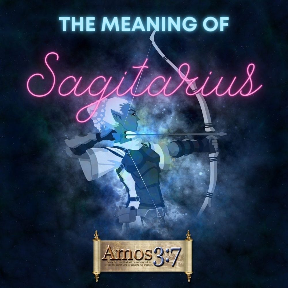meaning, sagitarius, zodiac, constellation, horoscope, mazzaroth,