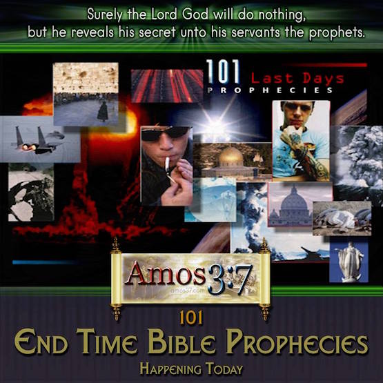 101 End Times Bible Prophecies Listed