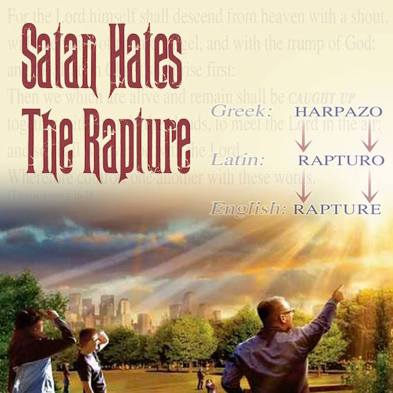 rapture,second coming,wrath,scriptures,compared,