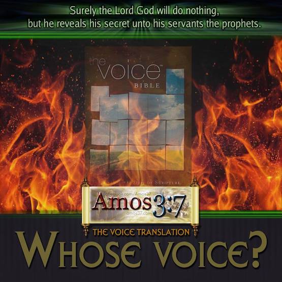 The Voice, Translation, Another Jesus, Another Gospel,