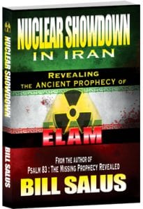 Nuclear Showdown in Iran, Revealing The Ancient Prophecy of Elam