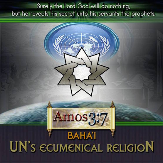Baha’i UN’s Ecumenical Religion