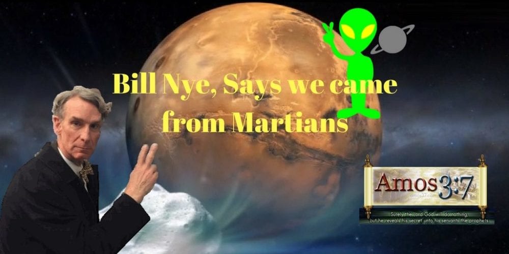 Bill Nye Says We came from Mars