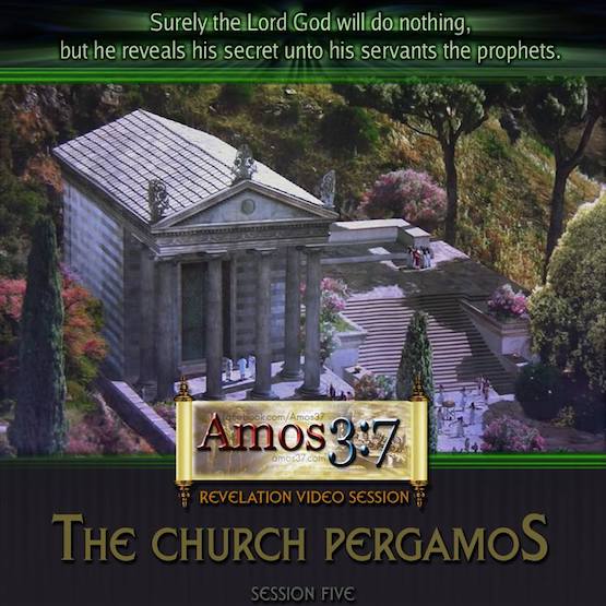 Revelation Session 05 The Church Pergamos