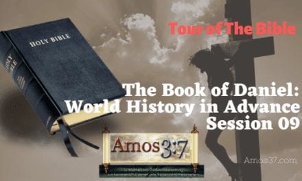 The Book of Daniel Session 09 World History in Advance