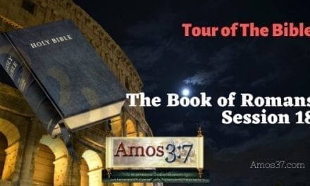 Tour of The Bible Session 18 Video