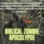 A Biblical Zombie Apocalypse in the Bible Scriptures