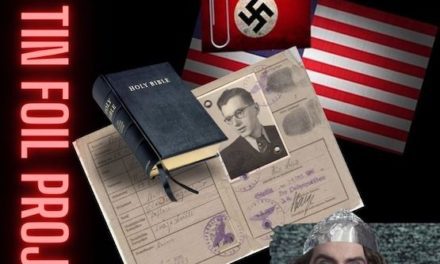 The Tin Foil Project Looks at Operation Paperclip