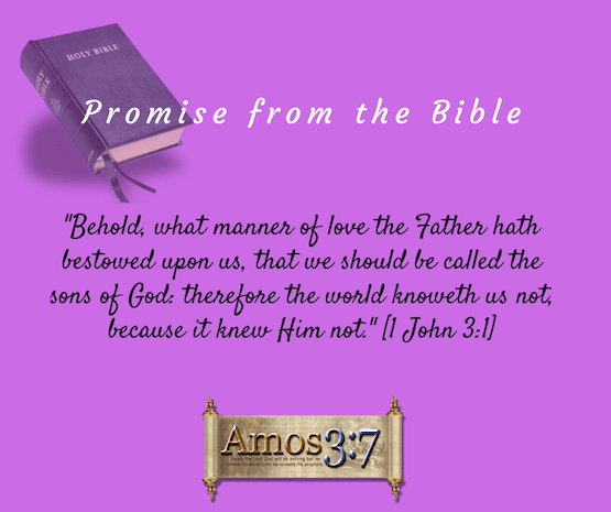 Promises from the Bible “To Be Called The Sons of God”