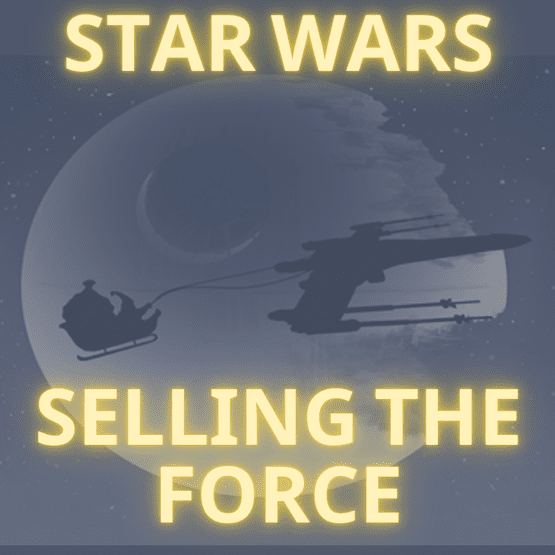 Merchandising Star Wars and The Force