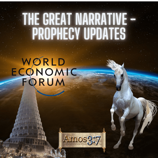 The Great Narrative -Prophecy Update