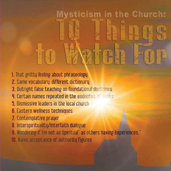 10 Signs Mysticism is in Your Church Listed