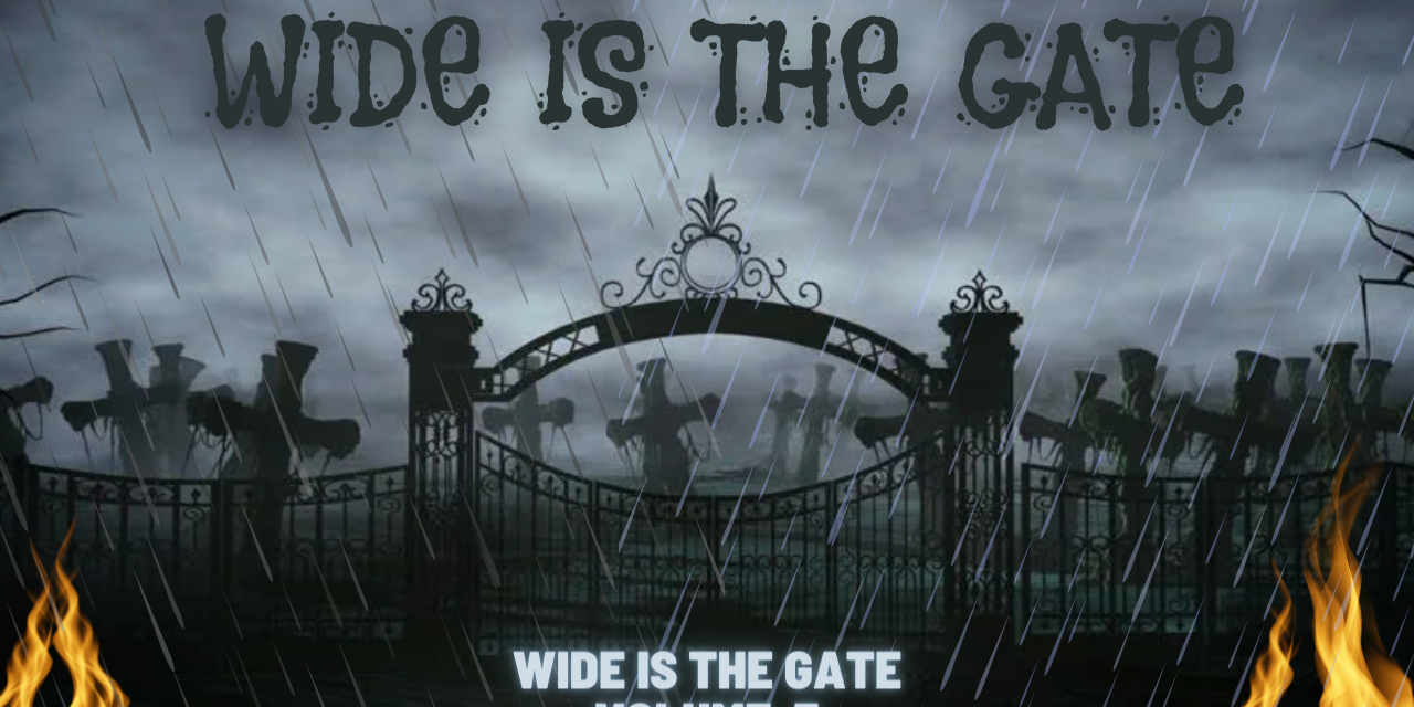 Little Gods in the End Times Battle: Wide is the Gate Volume 3