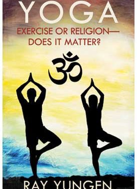 YOGA: Exercise or Religion—Does it Matter?