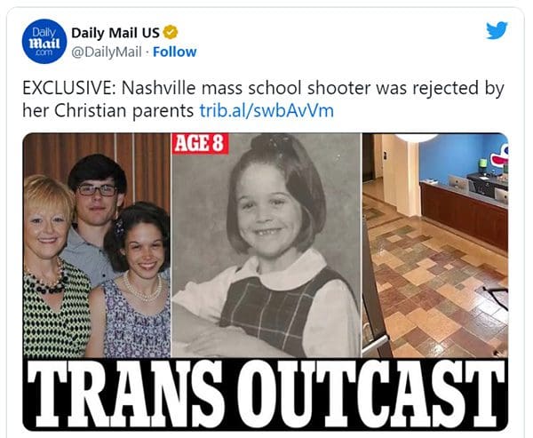 The Nashville Shooting, the Violent Rhetoric of the Trans Movement and Mass Media's Hypocritical Coverage of it All 57 dailymail The Nashville Shooting, the Violent Rhetoric of the Trans Movement and Mass Media's Hypocritical Coverage of it All